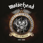 Motorhead - We Take No Prisoners (The Singles 1995 - 2006) (2024)