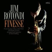 Jim Rotondi - Finesse (2024) [E-AC-3 JOC Dolby Atmos]