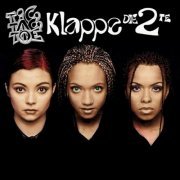 Tic Tac Toe - Klappe Die 2te (1997) [CD-Rip]