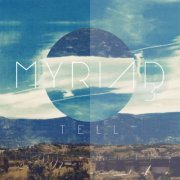 Myriad3 - Tell (2013) [Hi-Res]