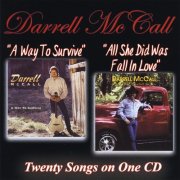 Darrell McCall - A Way To Survive / All She Did Was Fall In Love (2009)