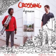 Xavier Belin - Crossing - Digression (2025)