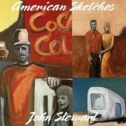 John Stewart - American Sketches (2018)