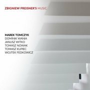 Marek Tomczyk - ZBIGNIEW PREISNER'S MUSIC (2023)