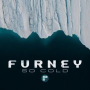 Furney - So Cold (2023)