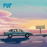 PUP - Who Will Look After The Dogs? (2025) [Hi-Res]
