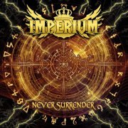 Imperium - Never Surrender (2023) [Hi-Res]