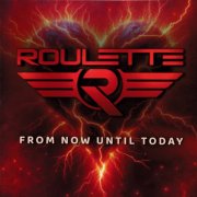 Roulette - From Now Until Today (EP) (2024)