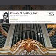 Jeremy Joseph - J.S. Bach: Dritter Teil der Clavier Übung (2011)
