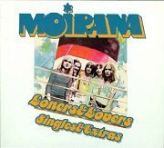 Moirana - Loners & Lovers / Singles & Extras (Reissue) (1974/2005)