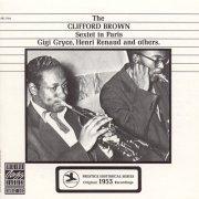 Clifford Brown - The Clifford Brown Sextet In Paris (1953) FLAC