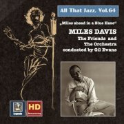 Miles Davis - All That Jazz, Vol. 64: Miles Ahead in a Blue Haze (2016) [Hi-Res]