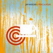 Jim Weider - Percolator (2005)