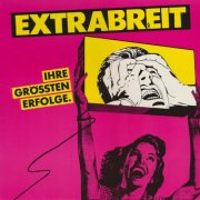 Extrabreit - Ihre grössten Erfolge (Remastered 2025) (1980/2025)