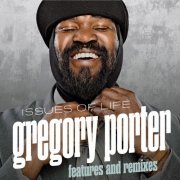 Gregory Porter - Issues of Life - Features and Remixes (2014)