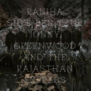 Jonny Greenwood, Shye Ben-Tzur & The Rajasthan Express - Ranjha (2026) [Hi-Res]