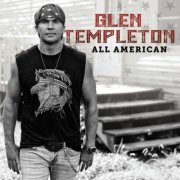 Glen Templeton - All American (2023)