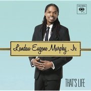 Landau Eugene Murphy Jr. - Thats Life (2011)