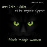 Gary Smith - Black Magic Woman (2024)