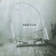 Sketch - Zincanode (Original Recordings) (2023)