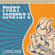 Various Artists - Funky Country 2 (2018)