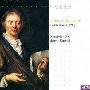 Jordi Savall & Hesperion XX - Couperin: Les Nations, 1726 (2000 Reissue)