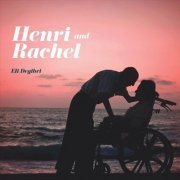 Eli Degibri - Henri and Rachel (2022)