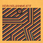 Kevin Nolan - Have At It (2025) [Hi-Res]