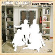 Albert Hammond Jr. - Como Te Llama? (2008)