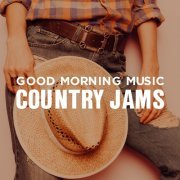 VA - Good Morning Music Country Jams (2019) flac