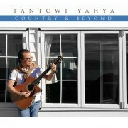 Tantowi Yahya - Country & Beyond (2020)