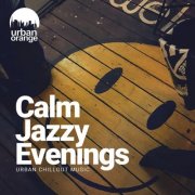 VA - Calm Jazzy Evenings: Urban Chillout Music (2026)
