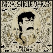 Nick Shoulders - Refugia Blues (2025) [Hi-Res]