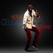 Hervé Celcal - Bel Air for Piano (2013) FLAC