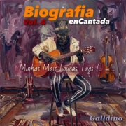 Galldino - Biografia Encantada Vol. 4 - Minhas Mais Loucas Tags I (2026)