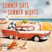 VA - Summer Days And Summer Nights 31: Summertime Beach Nuts (2021)