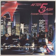 Toshiki Kadomatsu - After 5 Clash (1984) [Vinyl]