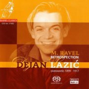 Dejan Lazić - M. Ravel: Retrospection - Pianoworks 1899-1917 (2002) [Hi-Res]