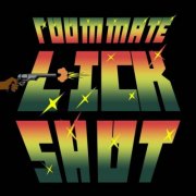 Roommate - Lick Shot (2025)