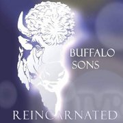 Buffalo Sons - Reincarnated (2019)