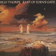 Billy Thorpe - East Of Eden's Gate (1982)