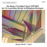 Jurgen Benko - The Rieger-Tzschökel-Organ 1959/2003 of St. Laurentius in Bietigheim-Bissingen (2025)