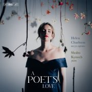 Helen Charlston & Sholto Kynoch - A Poet's Love (2026) [Hi-Res]