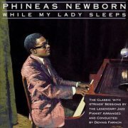 Phineas Newborn - While My Lady Sleeps (1992)