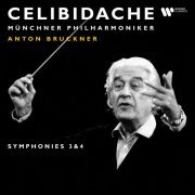 Sergiu Celibidache - Bruckner: Symphonies No. 3 "Wagner" & 4 "Romantic" (Live at Philharmonie am Gasteig, Munich) (2024)