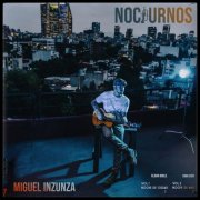 Miguel Inzunza - Nocturnos (2026) [Hi-Res]