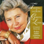 Christa Ludwig - Farewell To Salzburg: Brahms, Mahler, Schumann, Strauss (1993)