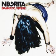 Negrita - Dannato Vivere (2011)