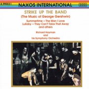 Richard Hayman & His Symphony Orchestra, Richard Hayman - Strike Up The Band: The Music of George Gershwin (1991)