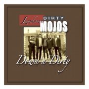 Lowdown Dirty Mojos - Down'n'Dirty (2023)